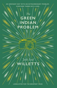 The Green Indian Problem - Jade Leaf Willetts - E-Book