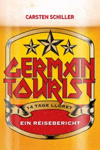 German Tourist - Carsten Schiller - E-Book