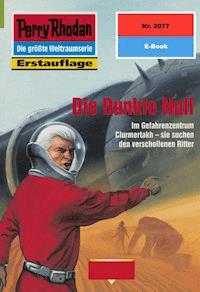 Perry Rhodan 2077: Die Dunkle Null - Rainer Castor - E-Book