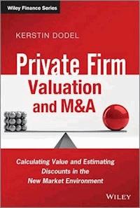 Private Firm Valuation and M&A - Kerstin Dodel - E-Book