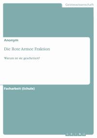 Die Rote Armee Fraktion - - E-Book