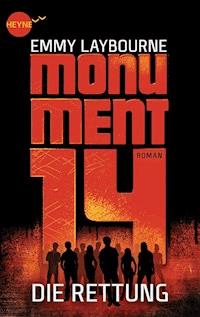 Monument 14: Die Rettung (3) - Emmy Laybourne - E-Book