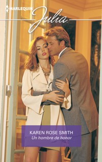 Un hombre de honor - Karen Rose Smith - E-Book