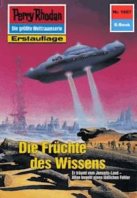 Perry Rhodan 1667: Die Früchte des Wissens - Robert Feldhoff - E-Book