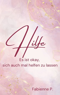 Hilfe - Fabienne P. - E-Book