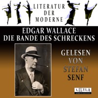 Die Bande des Schreckens - Edgar Wallace - Hörbuch