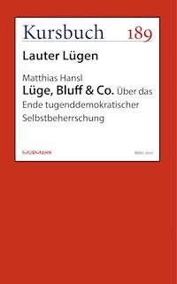 Lüge, Bluff & Co. - Matthias Hansl - E-Book