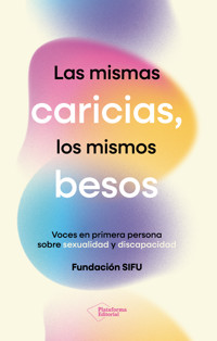 Las mismas caricias, los mismos besos - Varios autores - E-Book