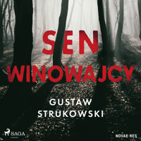 Sen winowajcy - Gustaw Strukowski - Hörbuch