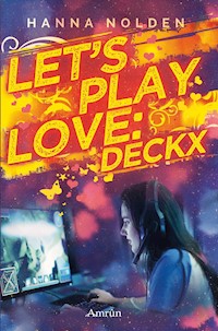 Let´s play love: Deckx - Hanna Nolden - E-Book