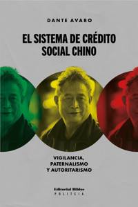 El Sistema de Crédito Social chino - Dante Avaro - E-Book