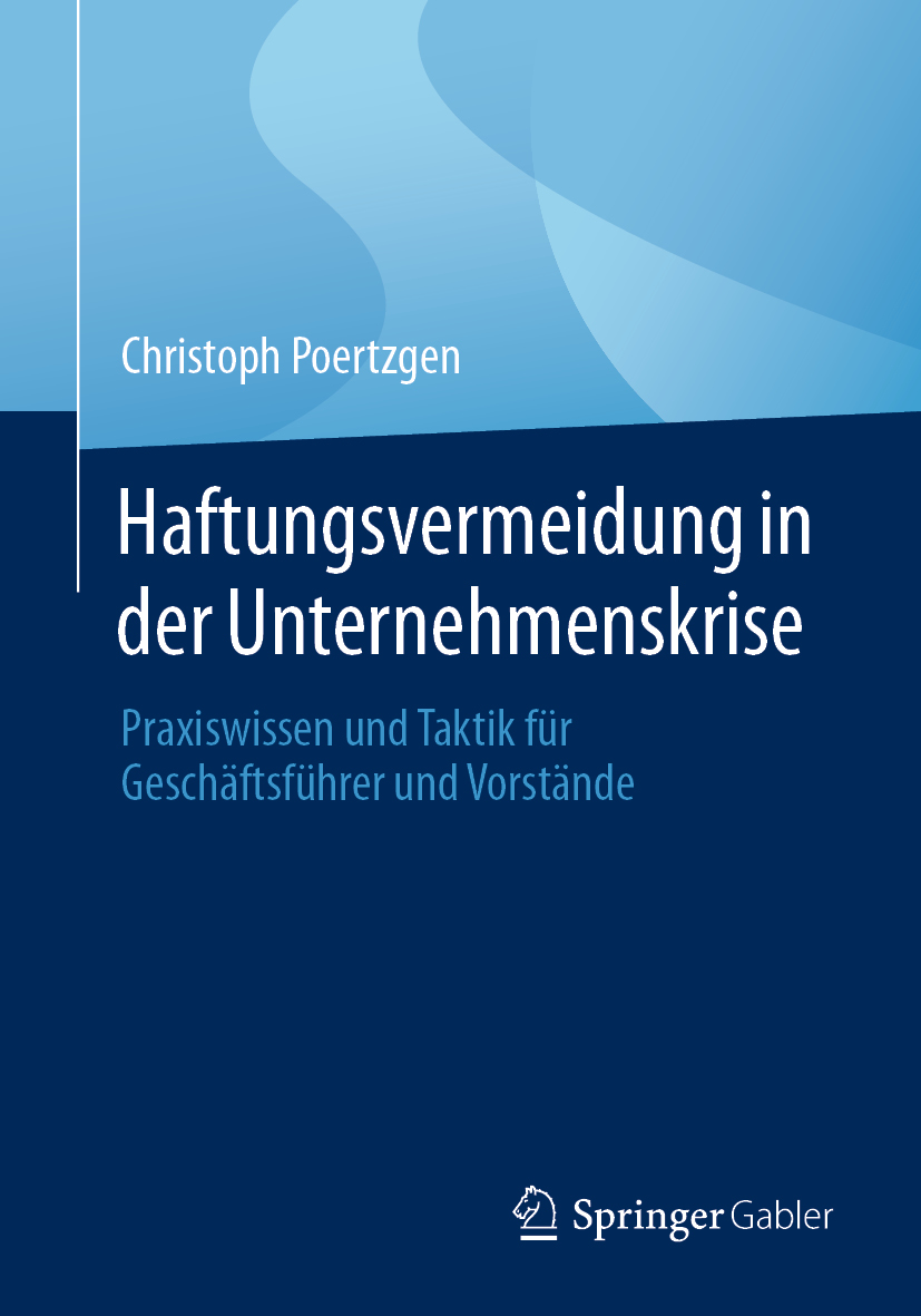 Haftungsvermeidung in der Unternehmenskrise - Christoph Poertzgen - E-Book