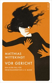 Vor Gericht - Matthias Wittekindt - E-Book