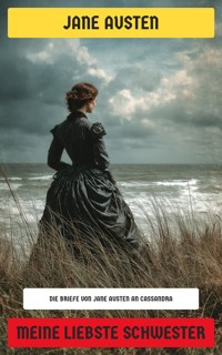 Meine liebste Schwester - Jane Austen. - E-Book