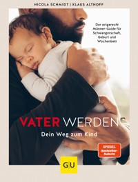 Vater werden - Nicola Schmidt - E-Book