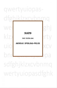 Suizid - Andreas Sperling-Pieler - E-Book