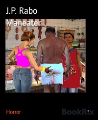 Maneater - J.P. Rabo - E-Book