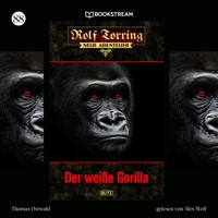 Rolf Torring - Neue Abenteuer, Folge 88: Der weiße Gorilla - Thomas Ostwald - Hörbuch