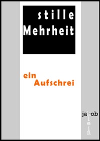 stille Mehrheit - Jakob Klein - E-Book