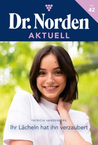Ihr Lächeln hat ihn verzaubert - Patricia Vandenberg - E-Book