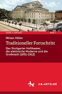 Traditioneller Fortschritt - Miriam Höller - E-Book