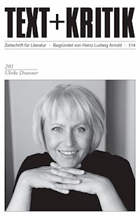 TEXT+KRITIK 201 - Ulrike Draesner -  - E-Book