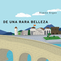 De una rara belleza (Completo) - Simón Ergas - Hörbuch