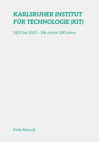 Karlsruher Institut für Technologie (KIT) - Felix Mescoli - E-Book