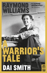 A Warrior's Tale - Dai Smith - E-Book