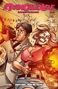 A Train Called Love - Garth Ennis - E-Book