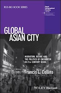 Global Asian City - Francis L. Collins - E-Book