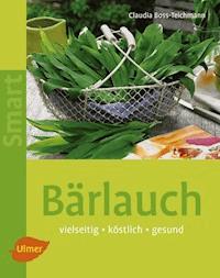 Bärlauch - Claudia Boss-Teichmann - E-Book