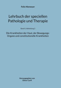 Lehrbuch der speciellen Pathologie und Therapie - Felix Niemeyer - E-Book