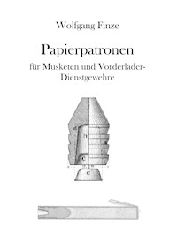 Papierpatronen - Wolfgang Finze - E-Book