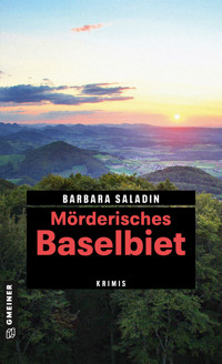 Mörderisches Baselbiet - Barbara Saladin - E-Book