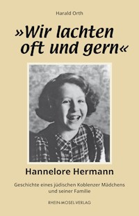 »Wir lachten oft und gern« - Harald Orth - E-Book