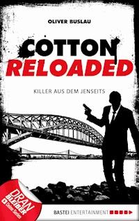 Cotton Reloaded - 37 - Oliver Buslau - E-Book