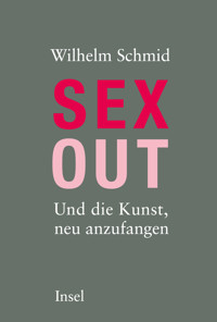 Sexout - Wilhelm Schmid - E-Book + Hörbuch