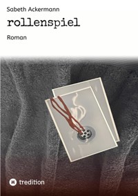 rollenspiel - Sabeth Ackermann - E-Book