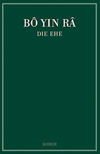 Die Ehe - Bô Yin Râ - E-Book