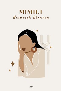Mimili - Heinrich Clauen - E-Book