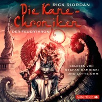 Die Kane-Chroniken 2: Der Feuerthron - Rick Riordan - Hörbuch