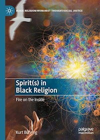 Spirit(s) in Black Religion - Kurt Buhring - E-Book