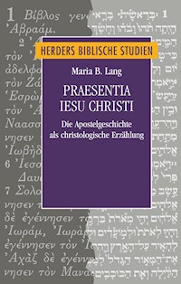 Praesentia Iesu Christi - Maria B. Lang - E-Book