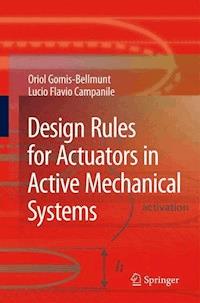 Design Rules for Actuators in Active Mechanical Systems - Oriol Gomis-Bellmunt - E-Book