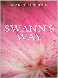 Swann’s Way - Marcel Proust - E-Book