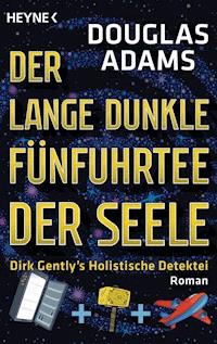 Der lange dunkle Fünfuhrtee der Seele - Douglas Adams - E-Book