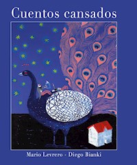 Cuentos cansados - Mario Levrero - E-Book