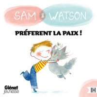 Sam & Watson préfèrent la paix ! - Ghislaine Dulier - Hörbuch