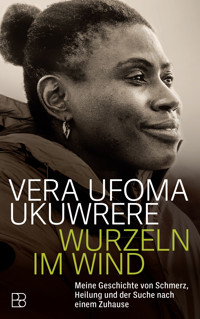 Wurzeln im Wind - Vera Ufoma Ukuwrere - E-Book